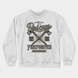 Firefighter Brotherhood Crewneck Sweatshirt